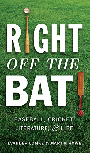 Stock image for Right Off the Bat Baseball, Cricket, Literature Life for sale by PBShop.store US