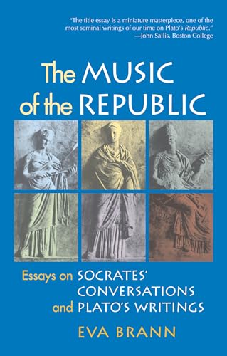Beispielbild fr Music of the Republic : Essays on Socrates' Conversations & Plato's Writings zum Verkauf von Better World Books