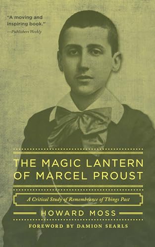 Beispielbild fr Magic Lantern of Marcel Proust: A Critical Study of Remembrance of Things Past zum Verkauf von WorldofBooks