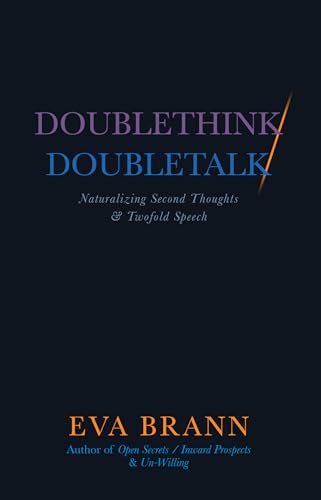 Stock image for Doublethink / Doubletalk: Naturalizing Second Thoughts and Twofold Speech for sale by medimops