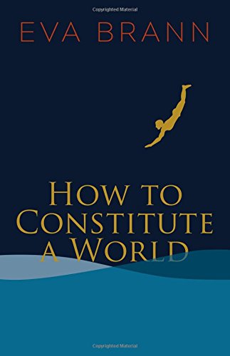 Stock image for How to Constitute a World for sale by 2nd Life Books