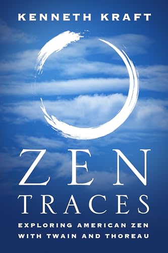 9781589881280: Zen Traces: Exploring American Zen with Twain and Thoreau