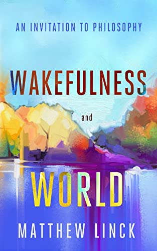 Stock image for Wakefulness and World for sale by PBShop.store US