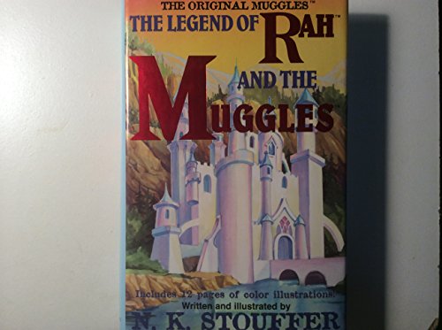 Beispielbild fr The Legend of Rah and the Muggles zum Verkauf von Gulf Coast Books