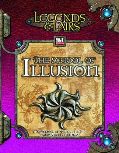 Beispielbild fr Legends & Lairs: School Of Illusion zum Verkauf von SecondSale