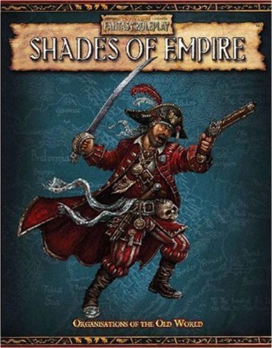 9781589944657: Shades of Empire (Warhammer RPG)
