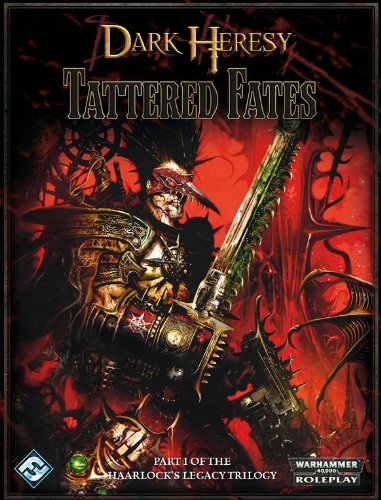 9781589945500: Tattered Fates (Haarlock Legacy, Vol. 1) (Dark Heresy RPG): v. 1
