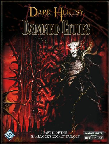 Damned Cities (Haarlock Legacy, Vol. 2) (Dark Heresy RPG): v. 2 (9781589945517) by Fantasy Flight Games