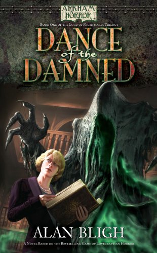 Imagen de archivo de Arkham Horror: Dance of the Damned (Lord of Nightmares Trilogy) a la venta por HPB-Emerald