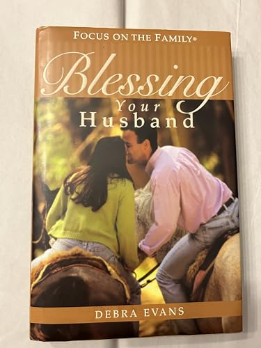 Beispielbild fr Blessing Your Husband: Understanding and Affirming Your Man zum Verkauf von Wonder Book