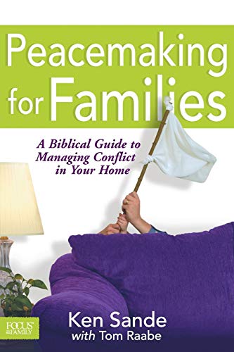 Stock image for Peacemaking for Families (Focus on the Family) for sale by Your Online Bookstore