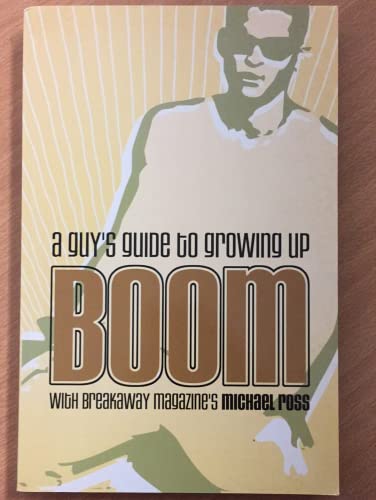 Imagen de archivo de Boom: A Guy's Guide to Growing Up (Focus on the Family) a la venta por Gulf Coast Books