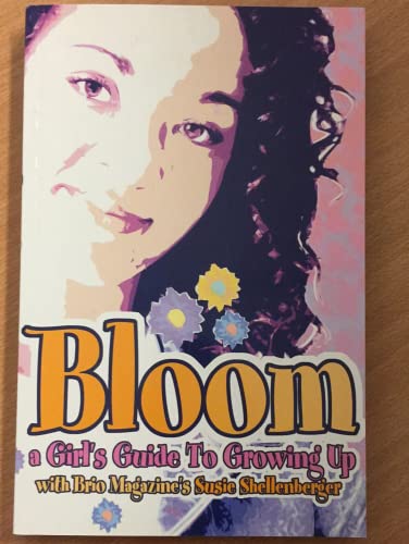 Stock image for Bloom: A Girls Guide to Growing Up (Focus on the Family) for sale by Your Online Bookstore