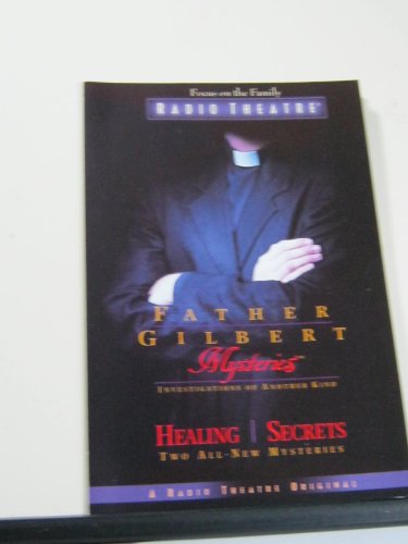 Imagen de archivo de Healing Secrets (Father Gilbert Mysteries, 2) a la venta por Front Cover Books
