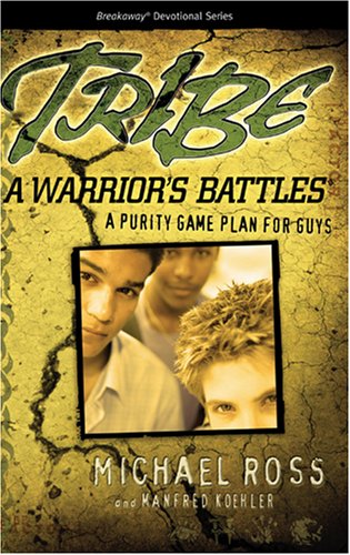 Beispielbild fr Tribe : A Warrior's Battles - A Purity Game Plan for Guys zum Verkauf von Better World Books