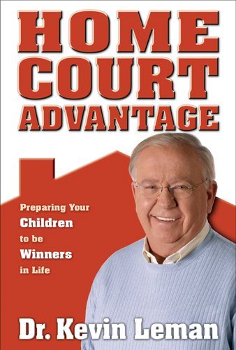 Beispielbild fr Home Court Advantage: Preparing Your Children to Be Winners in Life zum Verkauf von Wonder Book