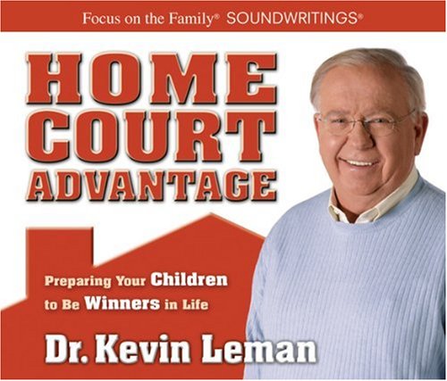 Stock image for Home Court Advantage: Preparing Your Children to Be Winners in Life for sale by HPB-Ruby