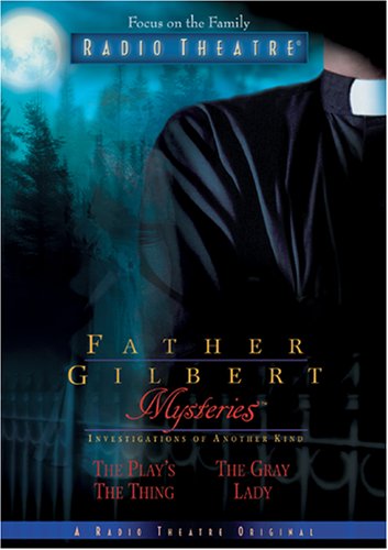 Father Gilbert Mysteries 3 (Radio Theatre) (9781589972261) by McCusker, Paul; Arnold, Dave
