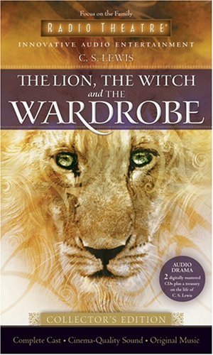 Stock image for The Lion, the Witch, and the Wardrobe - Collector's Edition (Radio Theatre) for sale by Front Cover Books