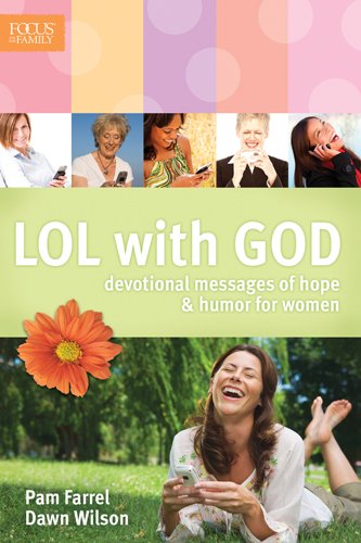 Stock image for LOL with God: Devotional Messages of Hope & Humor for Women for sale by Orion Tech