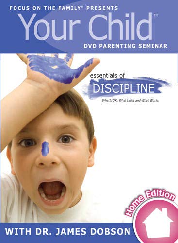 Stock image for Your Child: Essentials of Discipline (Focus on the Family Dvd Parenting Seminar) Your Child for sale by SecondSale