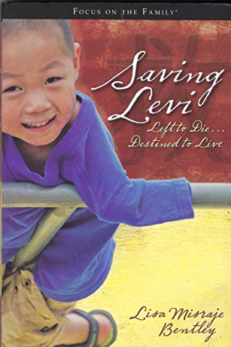 Stock image for Saving Levi: Left to Die, Destined to Live (Focus on the Family) for sale by Reuseabook