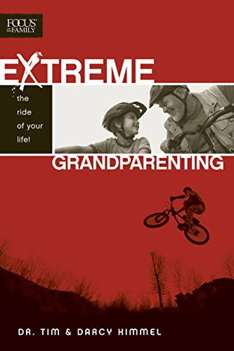 Beispielbild fr Extreme Grandparenting zum Verkauf von SecondSale