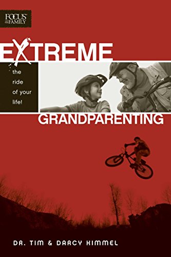 Stock image for Extreme Grandparenting for sale by Your Online Bookstore