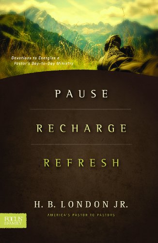Beispielbild fr Pause, Recharge, Refresh: Devotions to Energize a Pastor's Day-to-Day Ministry zum Verkauf von Wonder Book