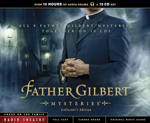 9781589976542: Father Gilbert Mysteries Collector'S Edition (Focus on the Family Radio Theatre)