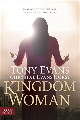 9781589977433: Kingdom Woman: Embracing Your Purpose, Power, and Possibilities