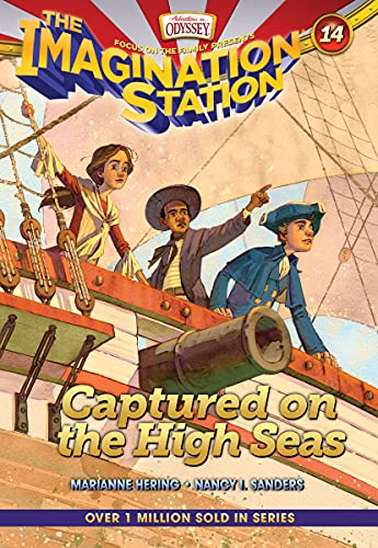 Imagen de archivo de Captured on the High Seas (AIO Imagination Station Books) a la venta por SecondSale