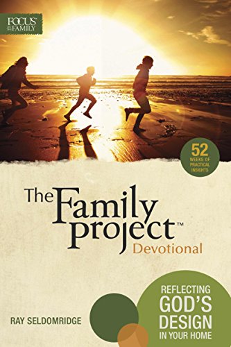 Imagen de archivo de The Family Project Devotional: Reflecting God's Design In Your Home (Focus on the Family) a la venta por Your Online Bookstore