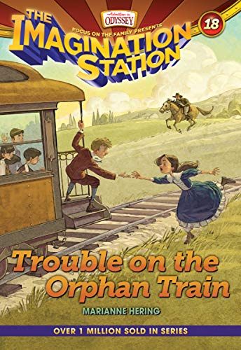 Beispielbild fr Trouble on the Orphan Train (AIO Imagination Station Books) zum Verkauf von Goodwill of Colorado