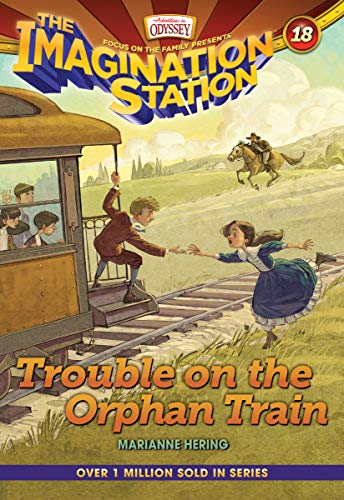 Stock image for Trouble on the Orphan Train (AIO Imagination Station Books) for sale by SecondSale