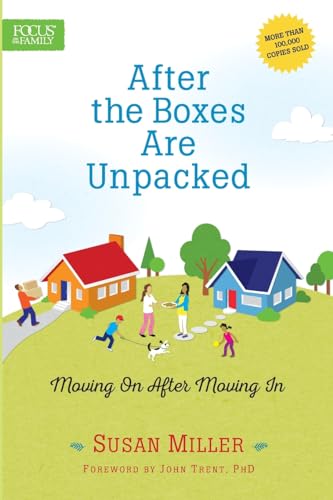Beispielbild fr After the Boxes Are Unpacked: Moving On After Moving In zum Verkauf von BooksRun