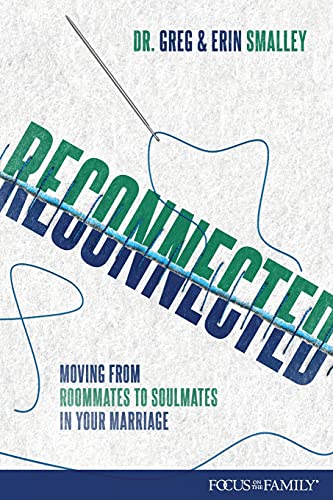 Imagen de archivo de Reconnected: Moving from Roommates to Soulmates in Marriage (Focus on the Family) a la venta por Goodwill Books