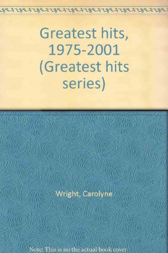 Stock image for Greatest hits, 1975-2001 (Greatest hits series) for sale by Rod's Books & Relics