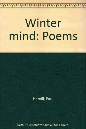Stock image for WINTER MIND : Poems for sale by Karen Wickliff - Books