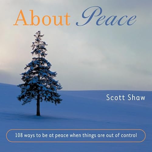 Beispielbild fr About Peace : 108 Ways to Be at Peace When Things Are Out of Control zum Verkauf von Better World Books