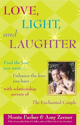 9781590030073: Love, Light & Laughter: Secrets of the Enchanted Couple