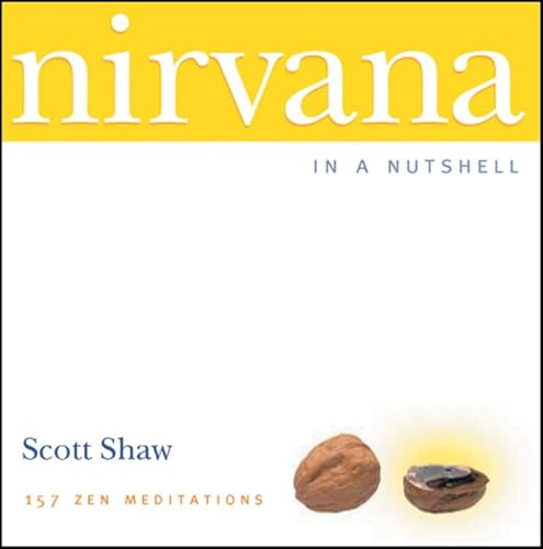 Beispielbild fr Nirvana in a Nutshell: 157 Zen Meditations zum Verkauf von Zoom Books Company