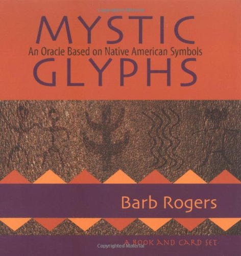Stock image for Mystic Glyphs: An Oracle Based on Native American Symbols for sale by ThriftBooks-Dallas