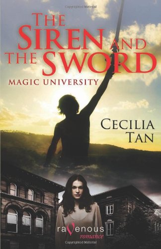 Stock image for The Siren and the Sword: Red Silk Edition (Magic University) for sale by HPB-Diamond