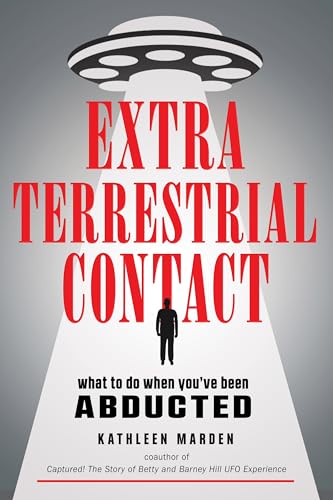 Imagen de archivo de Extraterrestrial Contact: What to Do When You've Been Abducted (MUFON) a la venta por Books From California