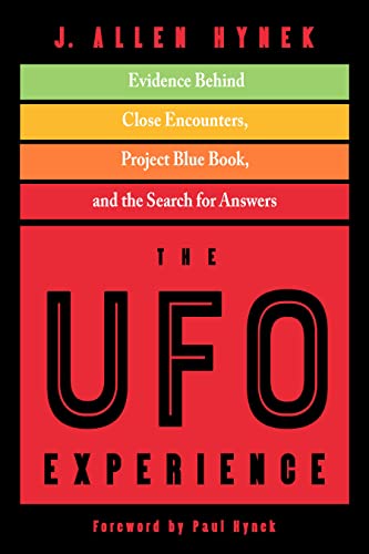 Stock image for The UFO Experience: Evidence Behind Close Encounters, Project Blue Book, and the Search for Answers for sale by Books From California