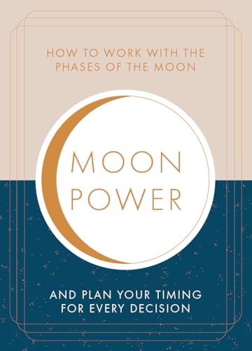 Beispielbild fr Moonpower: How to Work with the Phases of the Moon and Plan Your Timing for Every Major Decision zum Verkauf von Goodwill Southern California