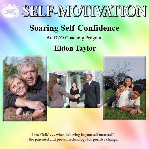 Stock image for Soaring Self-Confidence: An InnerTalk/OZO Coaching Program for sale by HPB-Diamond