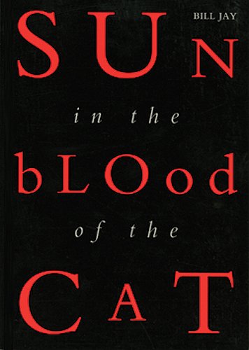 Imagen de archivo de Sun in the Blood of the Cat a la venta por Ergodebooks