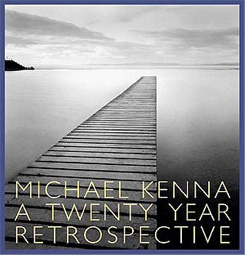 9781590050194: A Michael Kenna: A Twenty Year Retrospective